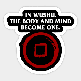 The Body and mind become one Sticker